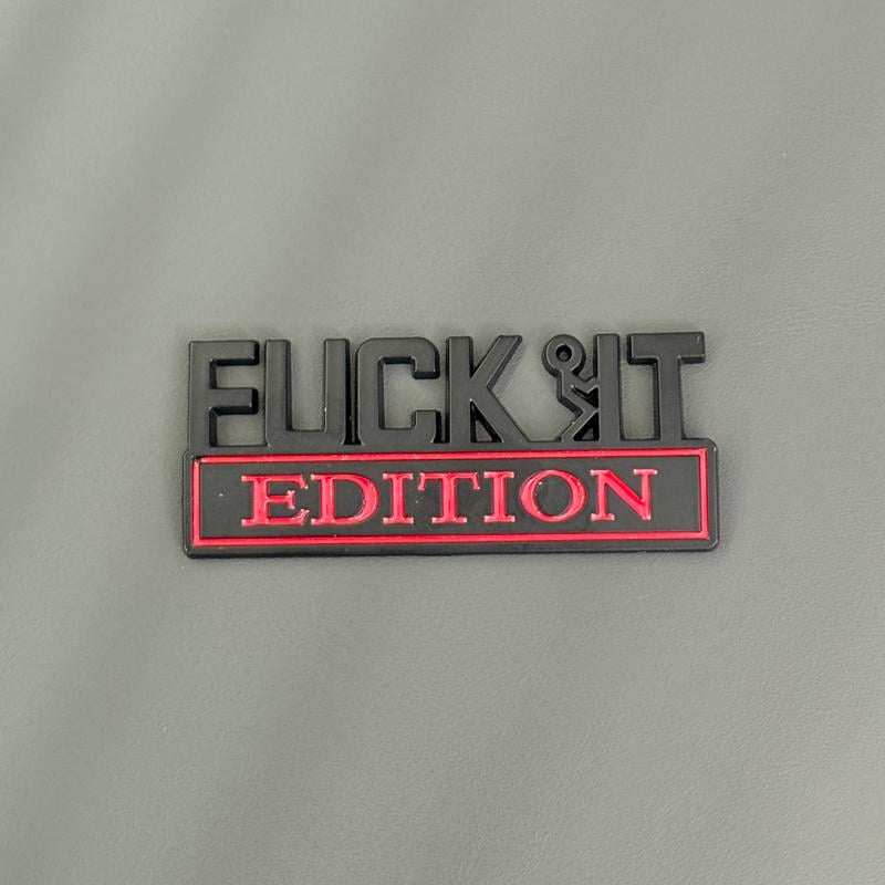 🚗💨 F*CK IT Edition-emble