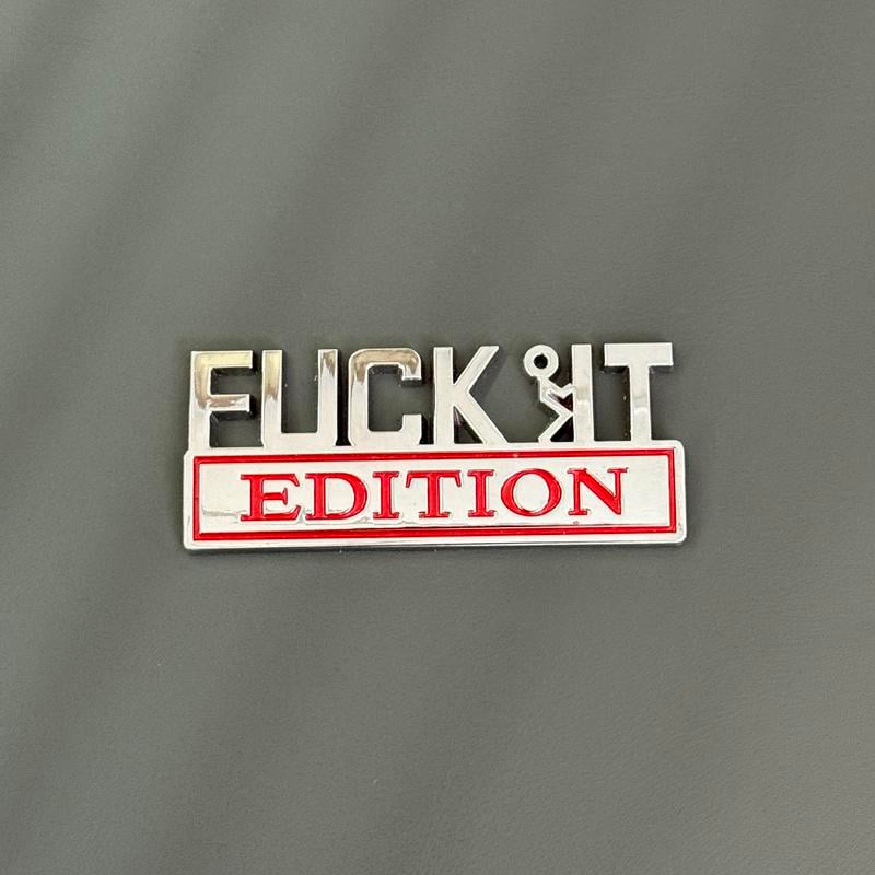 🚗💨 F*CK IT Edition-emble